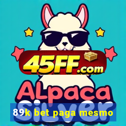 89k bet paga mesmo